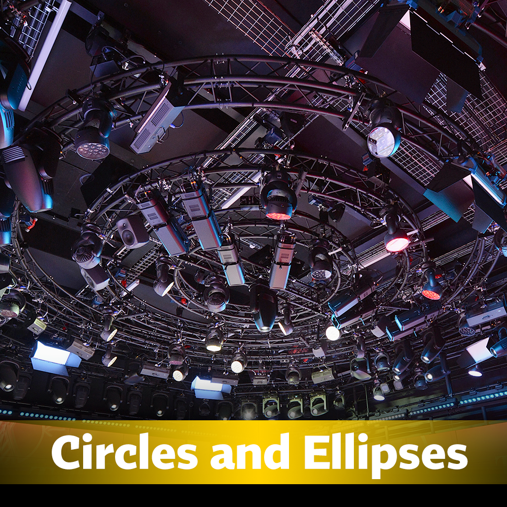 Circles and Ellipses