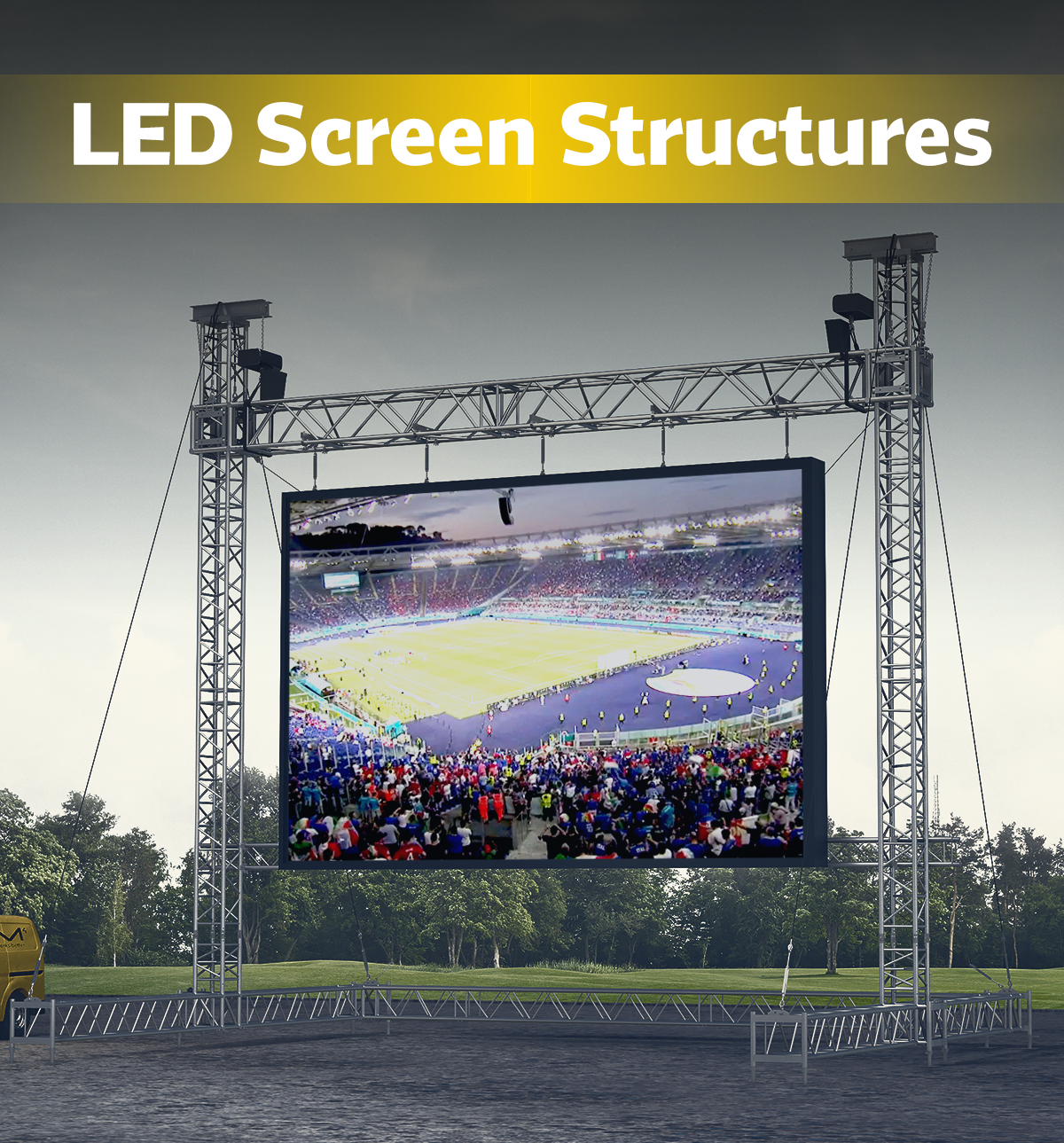 LED Screen Support Structures