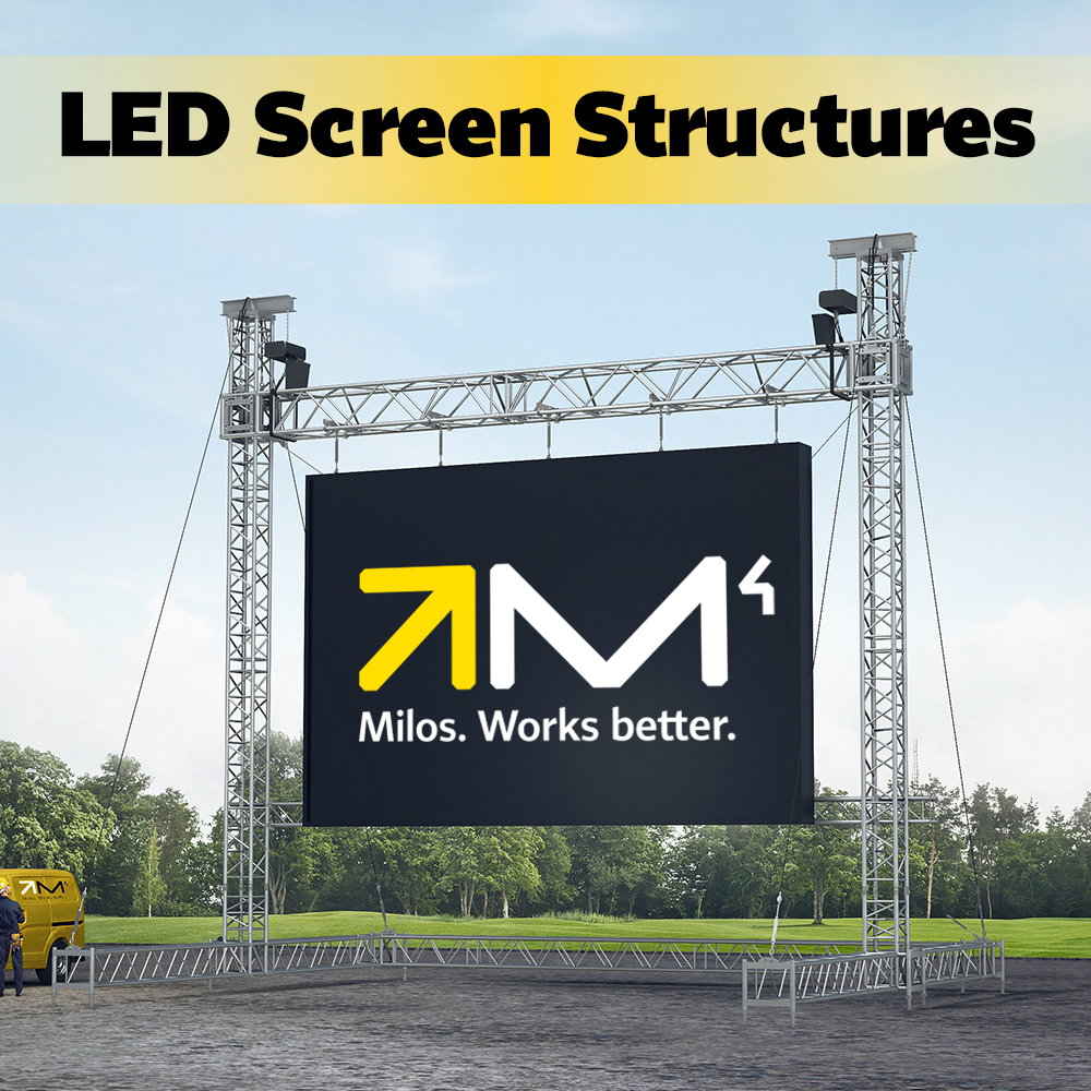 MILOS LED Screen Support Structures 